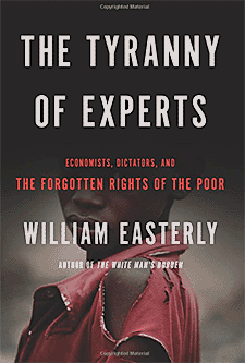 Easterly - Tyranny of Experts